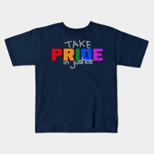 Take Pride in Justice - Pride Month June 2020 Kids T-Shirt